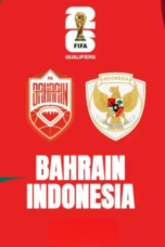 Nonton Film Bahrain vs Indonesia 10/10/24 (23.00 WIB) Terbaru